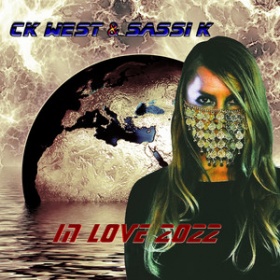 CK WEST & SASSI K - IN LOVE 2022